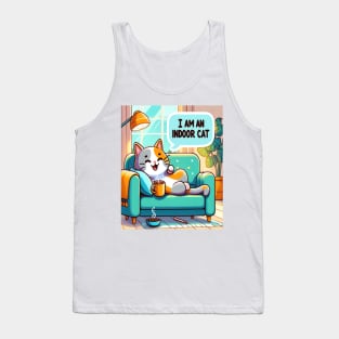 I Am An Indoor cat Tank Top